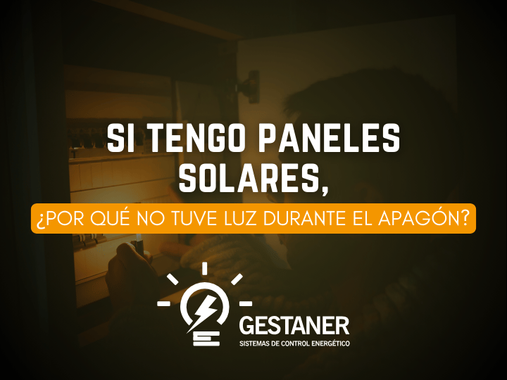 Si tengo paneles solares, ¿por qué no tuve luz durante el apagón?