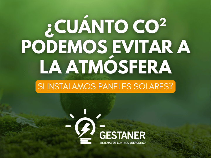 ¿Cuánto CO2 podemos evitar a la atmósfera si instalamos paneles solares?